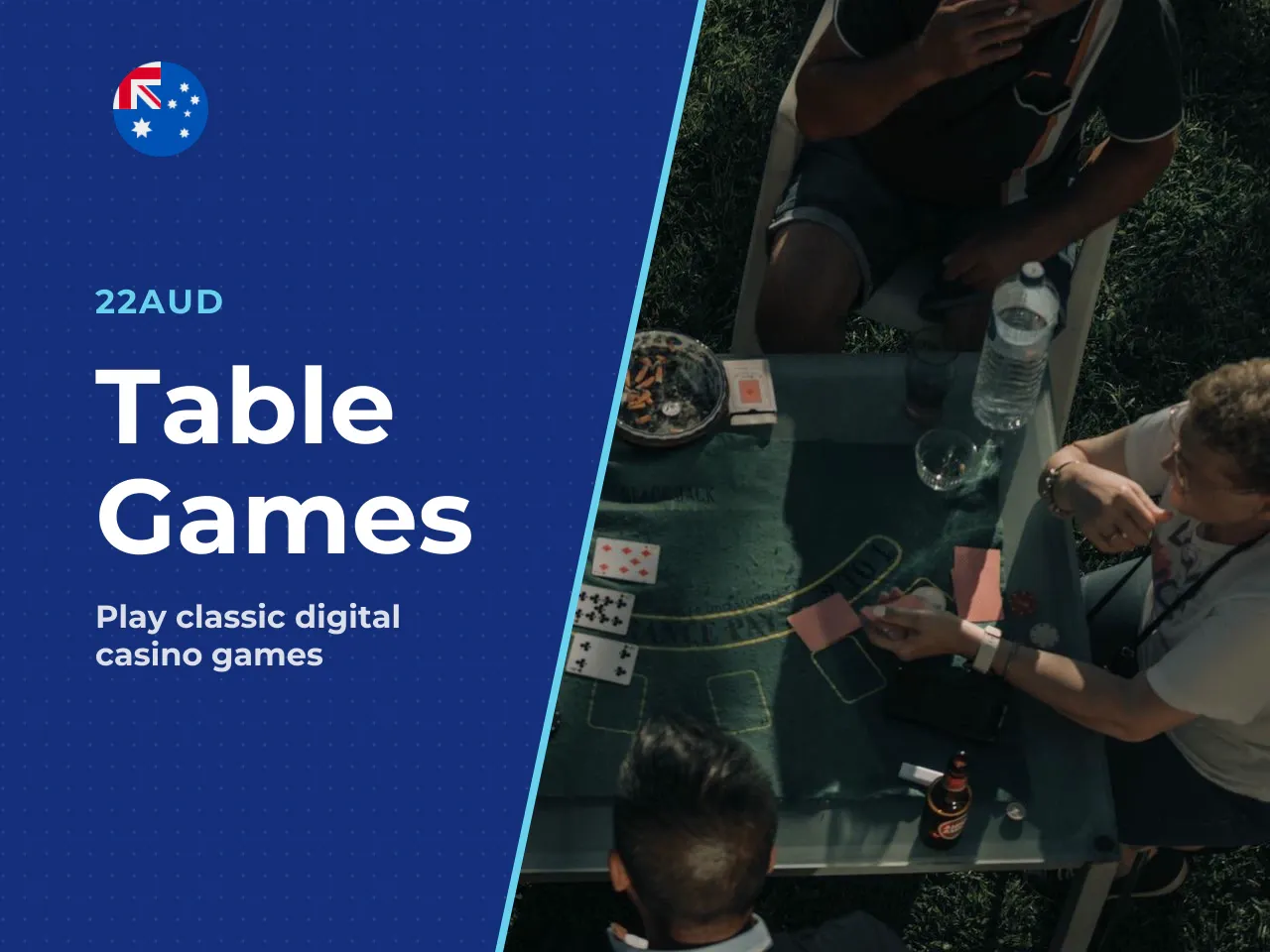 Table games roulette, baccarat and poker